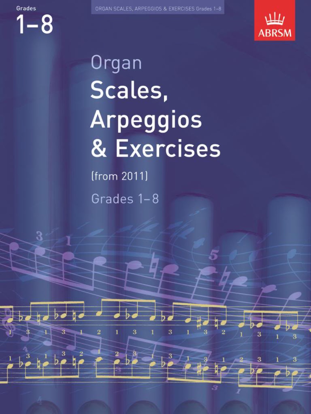 Organ Scales, Arpeggios & Exercises, Grades 1–8